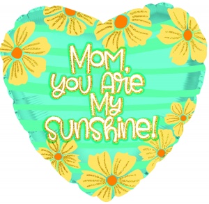 Mom You Are My Sunshine